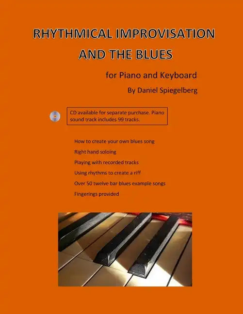 Rhythmical improvisation and the blues: for piano and keyboard - Paperback