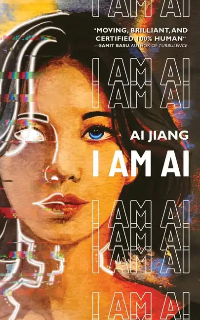 I Am AI: A Novelette - Paperback