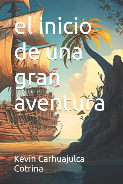 El inicio de una gran aventura en español - Paperback