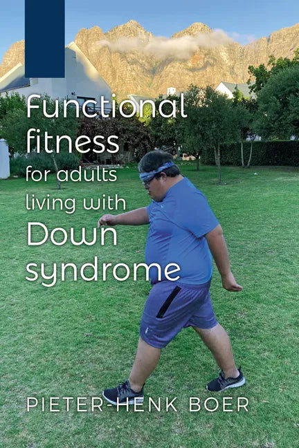 Functional Fitness for Adults Living with Down Syndrome - Hardcover