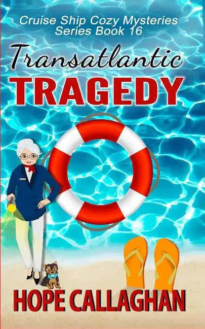 Transatlantic Tragedy: A Cruise Ship Mystery - Paperback