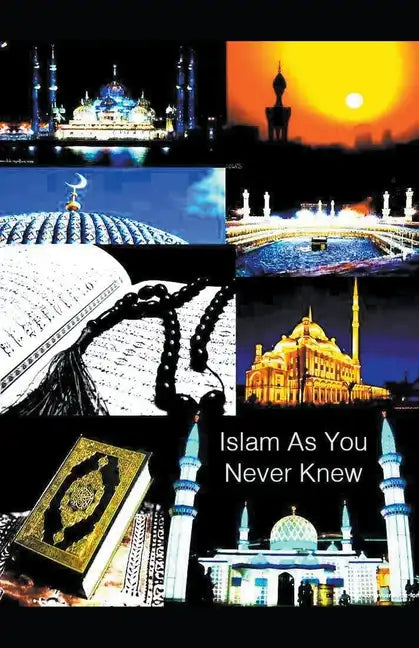 Islam As You Never Knew - Paperback