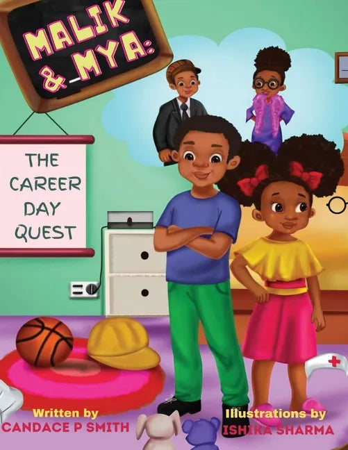 Malik & Mya: The Career Day Quest - Paperback