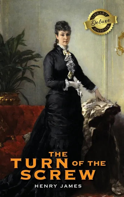 The Turn of the Screw (Deluxe Library Edition) - Hardcover