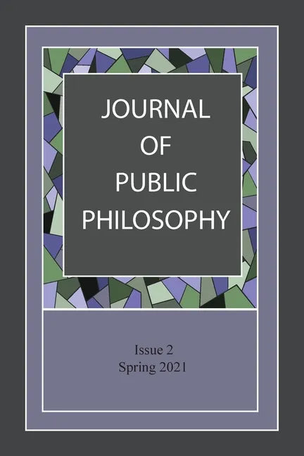 Journal of Public Philosophy: Issue 2 - Paperback