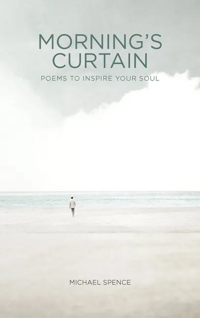 Morning's Curtain: Poems to Inspire Your Soul - Hardcover