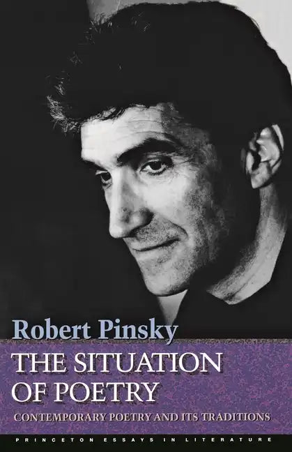 The Situation of Poetry: Contemporary Poetry and Its Traditions - Paperback