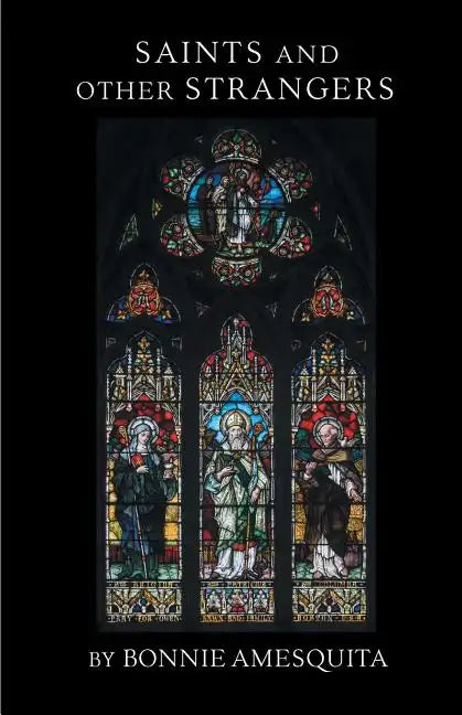 Saints and Other Strangers - Paperback