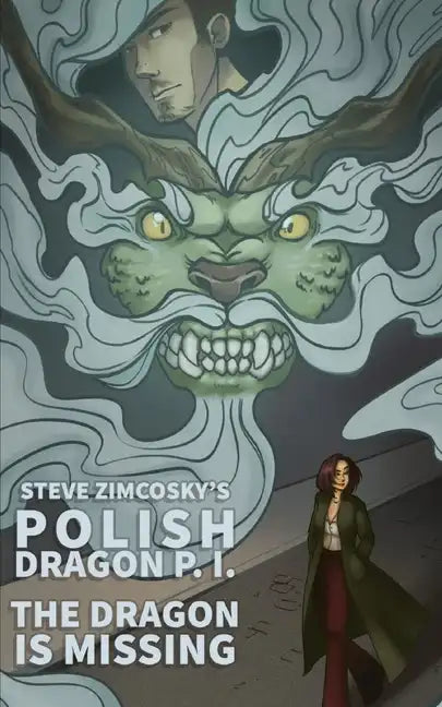 The Dragon is Missing (Polish Dragon P. I.) - Paperback