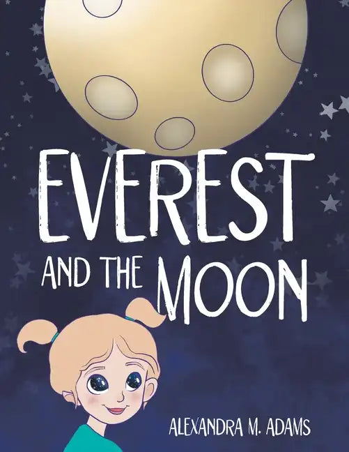 Everest and the Moon - Paperback