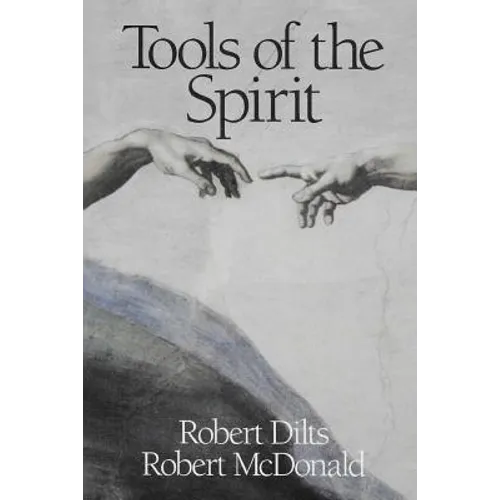 Tools of the Spirit: Pathways to the Realization of Universal Innocence - Paperback