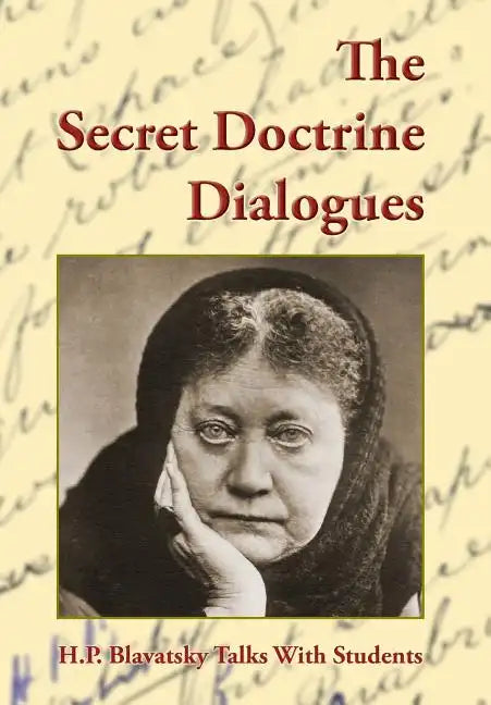 The Secret Doctrine Dialogues - Hardcover