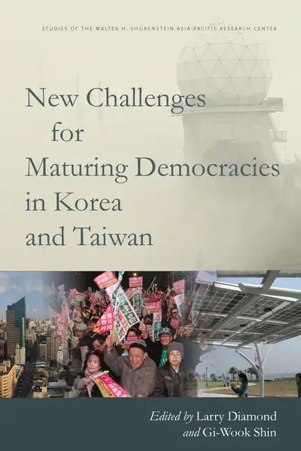 New Challenges for Maturing Democracies in Korea and Taiwan - Paperback