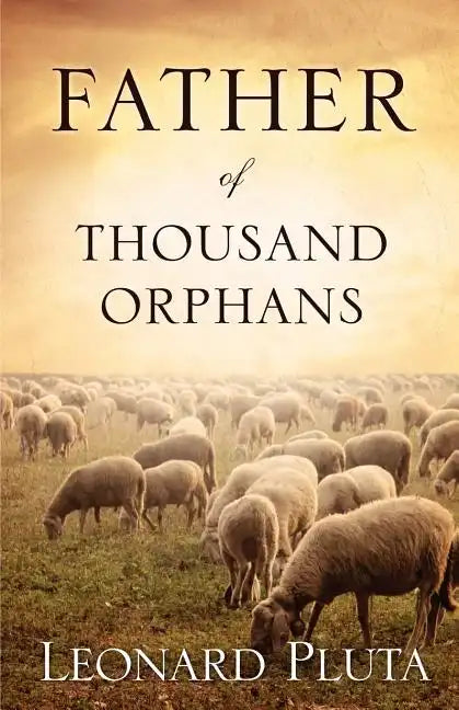 Father of Thousand Orphans - Paperback