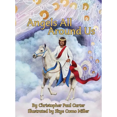 Angels All Around Us - Hardcover