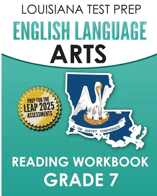 LOUISIANA TEST PREP English Language Arts Reading Workbook Grade 7: Covers the Literature and Informational Text Reading Standards - Paperback