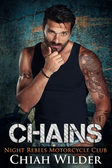 Chains: Night Rebels Motorcycle Club - Paperback