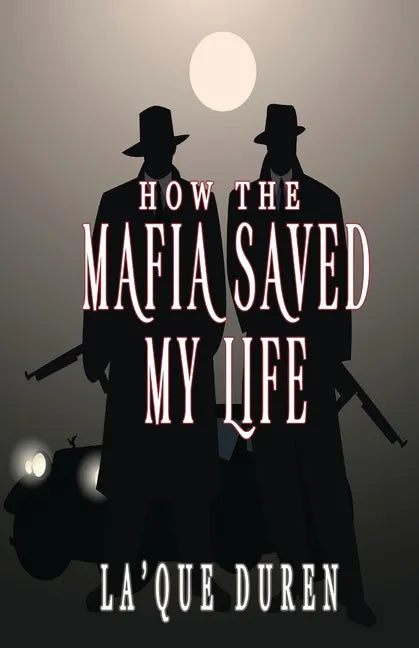 How the Mafia Saved My Life - Paperback