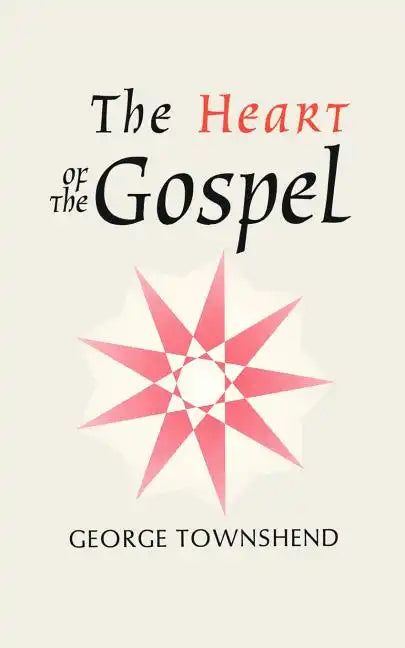 The Heart of the Gospel - Paperback
