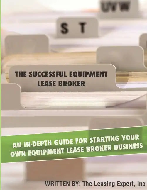 The Successful Equipment Lease Broker - Paperback