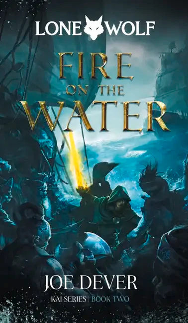 Fire on the Water: Kai Series Volume 2 - Paperback