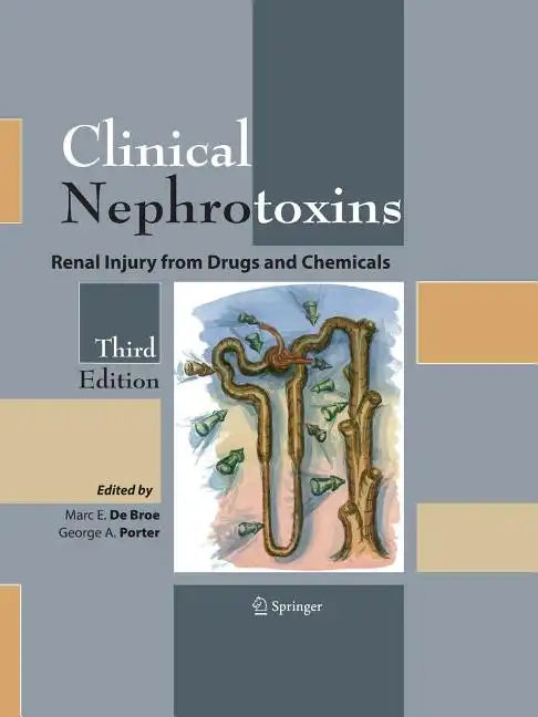 Clinical Nephrotoxins: Renal Injury from Drugs and Chemicals - Paperback