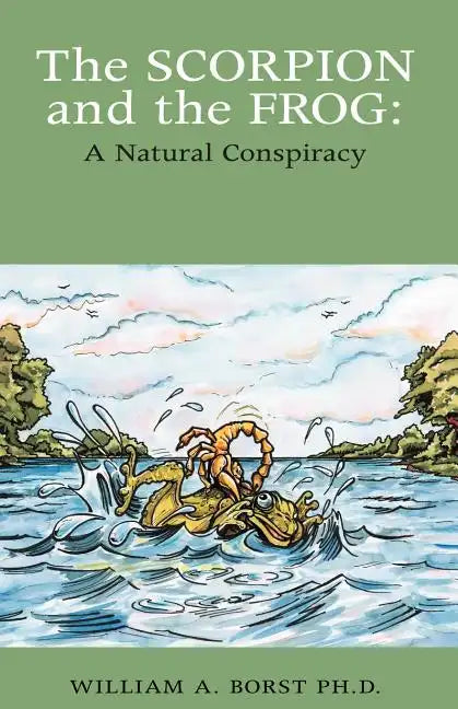 The Scorpion and the Frog - Paperback