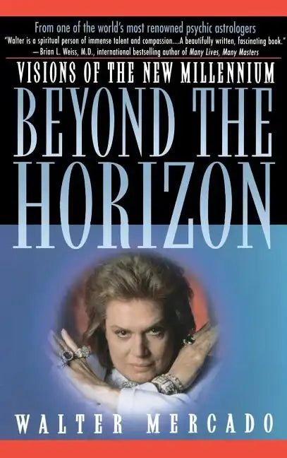 Beyond the Horizon: Visions of a New Millennium - Hardcover
