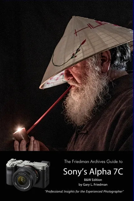 The Friedman Archives Guide to Sony's A7C (B&W Edition) - Paperback