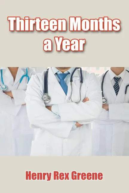 Thirteen Months a Year - Paperback