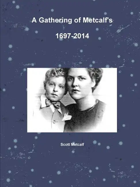 A Gathering of Metcalf's - Paperback