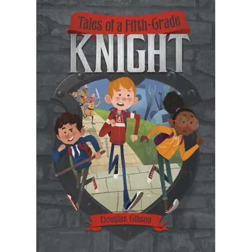 Tales of a Fifth-Grade Knight - Hardcover