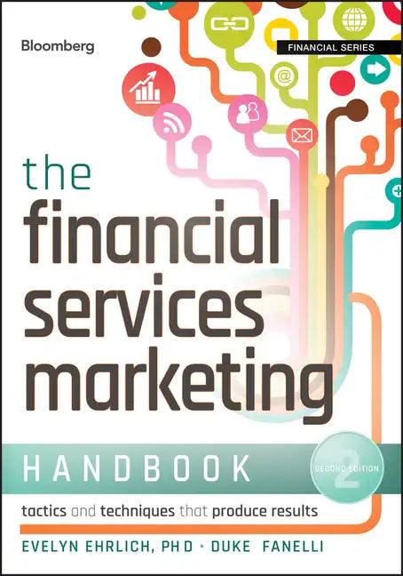 The Financial Services Marketing Handbook - Hardcover