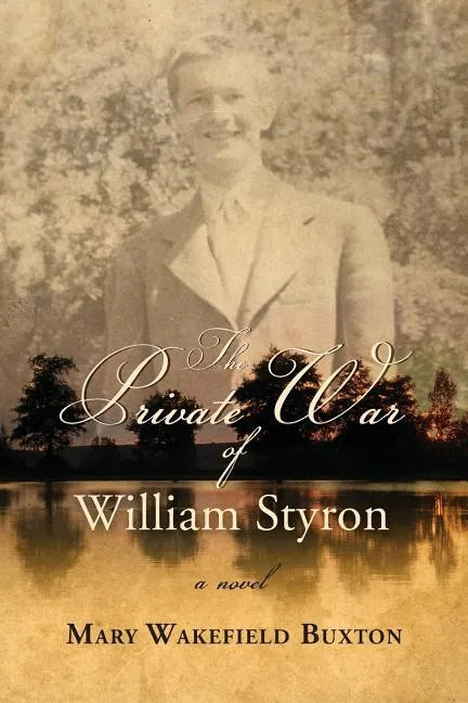 The Private War of William Styron - Paperback