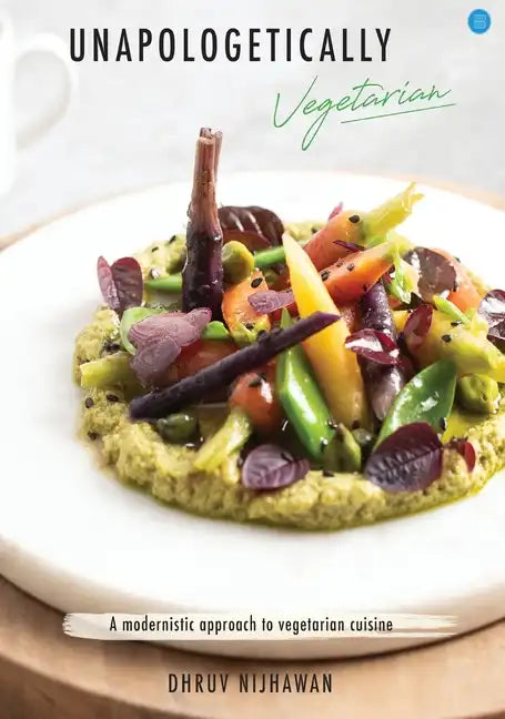 Unapologetically Vegetarian - Hardcover