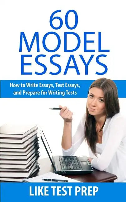 60 Model Essays: for Writing Tests - Paperback