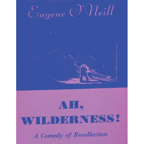 Ah, Wilderness - Paperback