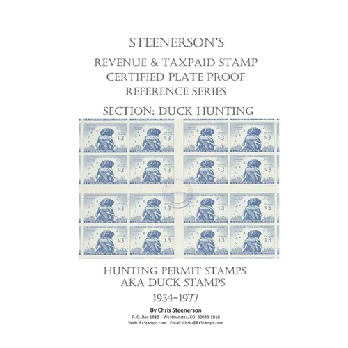 Steenerson's Revenue & Taxpaid Stamp Certified Plate Proof Reference Series - Federal Duck Hunting Permit Stamps - Paperback