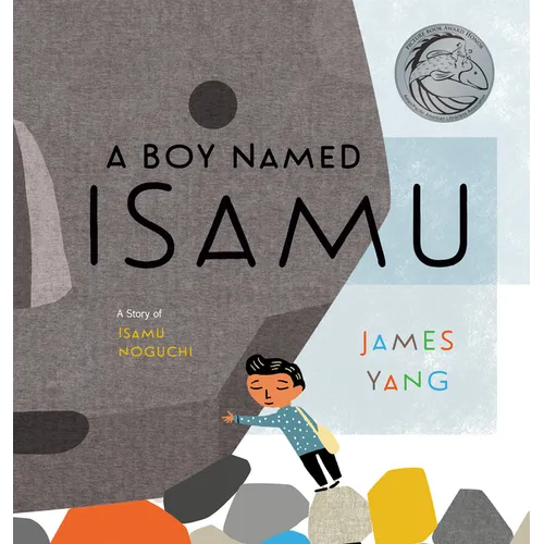 A Boy Named Isamu: A Story of Isamu Noguchi - Hardcover