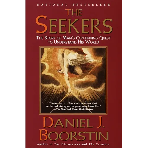 The Seekers: The Story of Man's Continuing Quest to Understand His World - Paperback