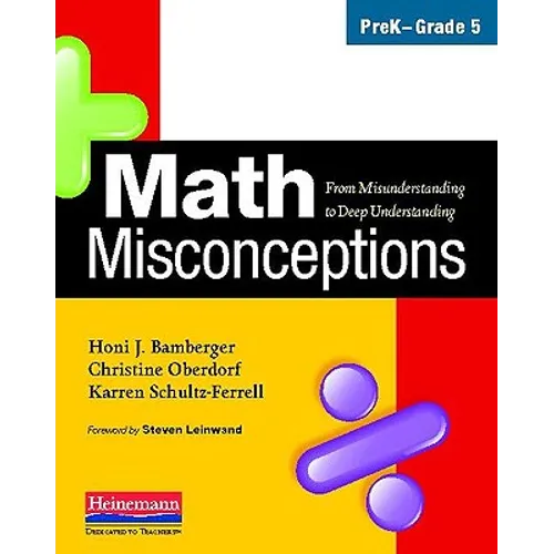 Math Misconceptions, Prek-Grade 5: From Misunderstanding to Deep Understanding - Paperback