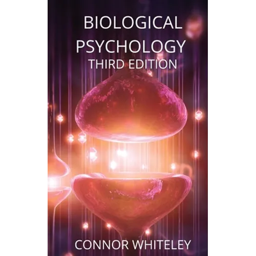 Biological Psychology: Third Edition - Paperback