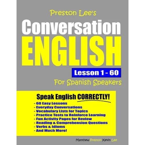 Preston Lee's Conversation English For Spanish Speakers Lesson 1 - 60 - Paperback