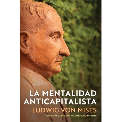 La Mentalidad Anticapitalista - Paperback