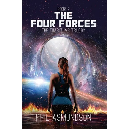 The Tuar Tums Trilogy: The Four Forces - Hardcover