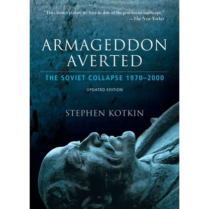 Armageddon Averted: The Soviet Collapse, 1970-2000 - Paperback