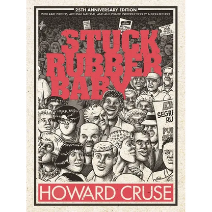 Stuck Rubber Baby 25th Anniversary Edition - Hardcover