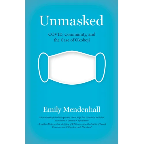 Unmasked: COVID, Community, and the Case of Okoboji - Hardcover