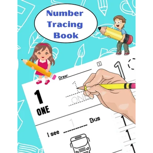 Number Tracing Book: Learn to write numbers for kids - Paperback