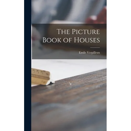 The Picture Book of Houses - Hardcover
